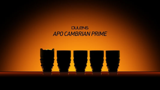 Introducing the New DULENS Medium Format Cinema Lens Series - APO CAMBRIAN PRIME - DULENS HK
